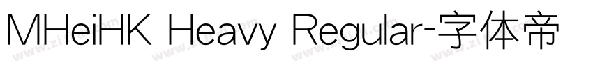 MHeiHK Heavy Regular字体转换